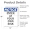 Signmission Enter At Your Own Risk OSHA Notice Sign, Vinyl Decal, 12in W x 18in L, 2PK OS-2PACK-NS-D-1218-V-12067 - alternate 6